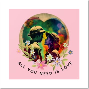 all you need is love in this life Posters and Art